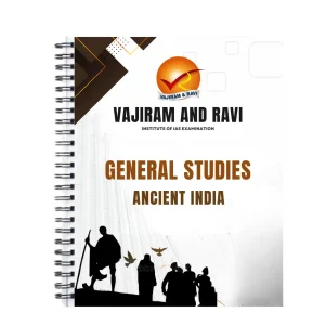 Vajiram Ancient India Notes - GS | Vajiram and Ravi
