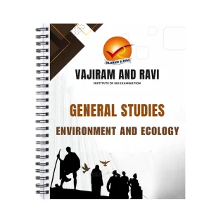 Vajiram Environment and Ecology Notes - GS | Vajiram and Ravi